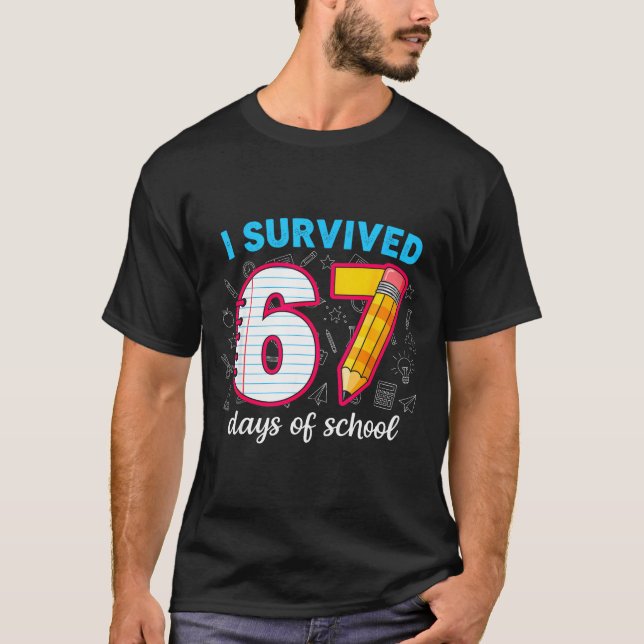 T-shirt I Survived 67 Days Of School Funny 67 Teachers Stu (Devant)