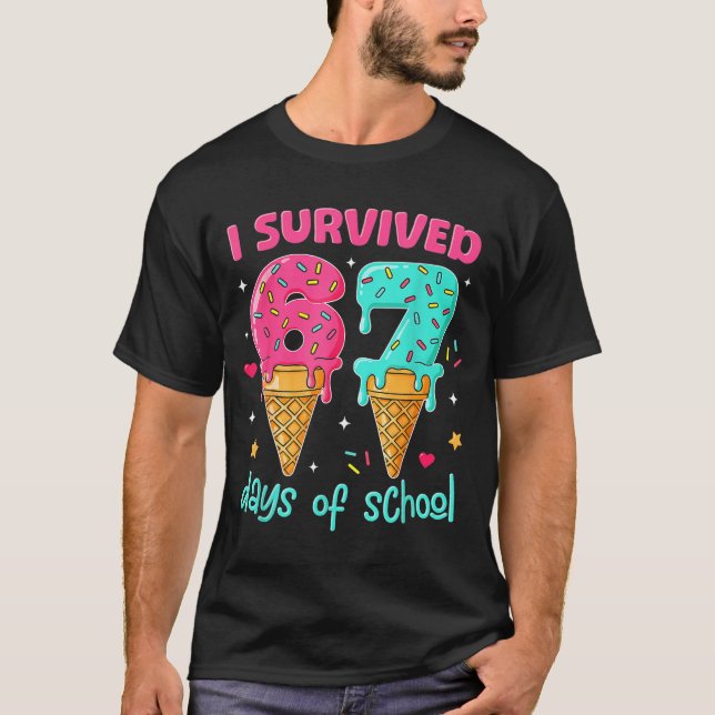 T-shirt I Survived 67 Days Of School Funny 67 Teachers Stu (Devant)
