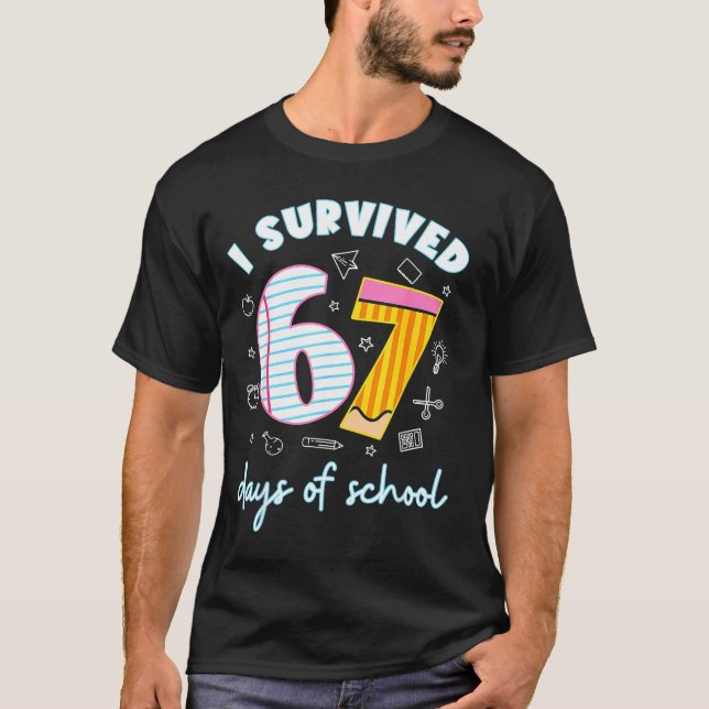 T-shirt I Survived 67 Days Of School Funny 67 Teachers Stu (Devant)