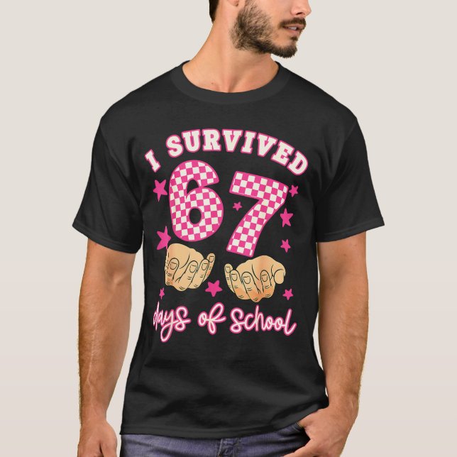 T-shirt I Survived 67 Days Of School Funny 67 Teachers Stu (Devant)