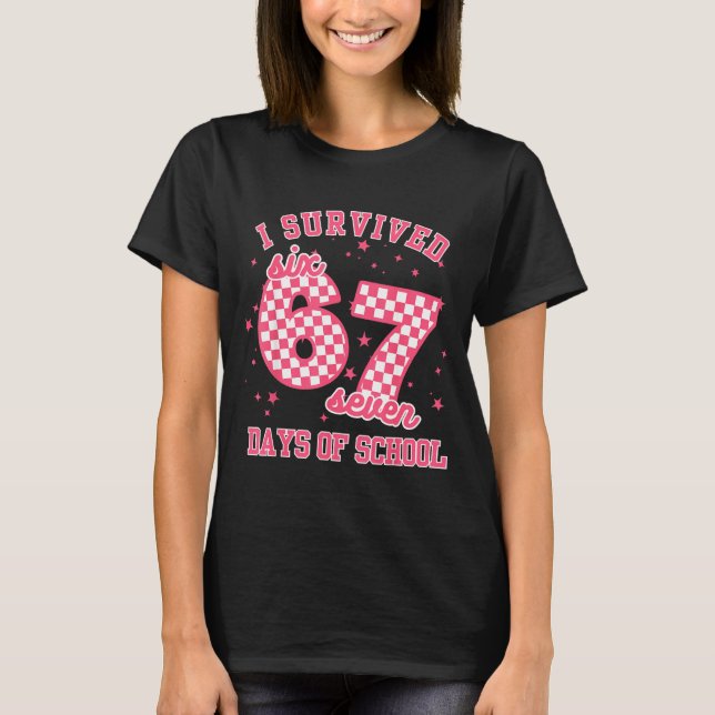 T-shirt I Survived 67 Days Of School Funny 67 Teachers Stu (Devant)