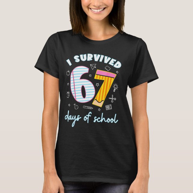 T-shirt I Survived 67 Days Of School Funny 67 Teachers Stu (Devant)