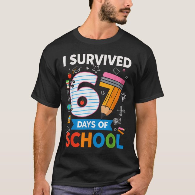 T-shirt I Survived 67 Days Of School Funny Kids Teacher St (Devant)