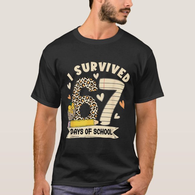 T-shirt I Survived 67 Days Of School Funny Leopard Student (Devant)