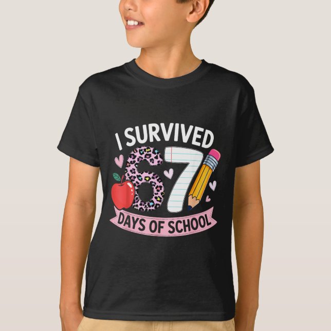 T-shirt I Survived 67 Days Of School Funny Meme Student Te (Devant)