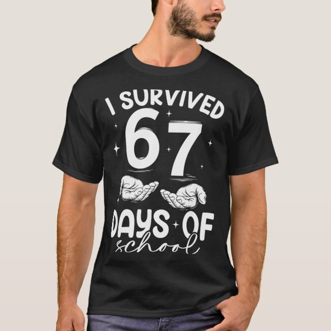 T-shirt I Survived 67 Days Of School Funny Meme Teacher St (Devant)