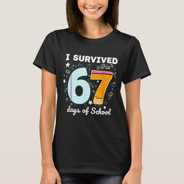 T-shirt I Survived 67 Days Of School Funny Meme Teacher St (Devant)
