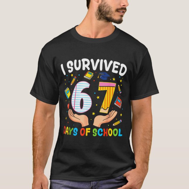 T-shirt I Survived 67 Days Of School Funny Meme Teacher St (Devant)