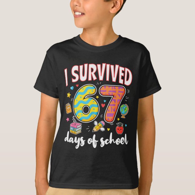 T-shirt I Survived 67 Days Of School Funny Meme Teacher St (Devant)