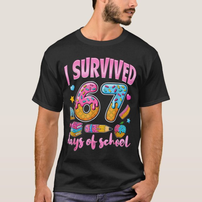 T-shirt I Survived 67 Days Of School Funny Meme Teacher St (Devant)