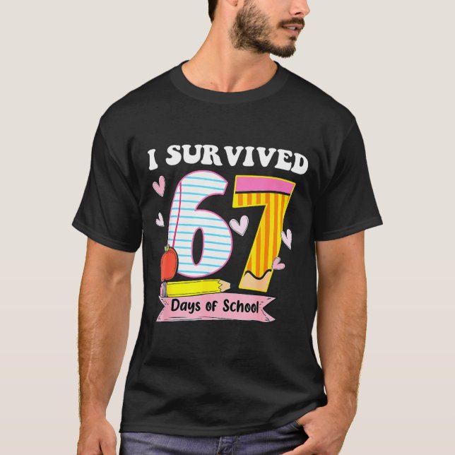 T-shirt I Survived 67 Days Of School Funny Meme Teacher St (Devant)