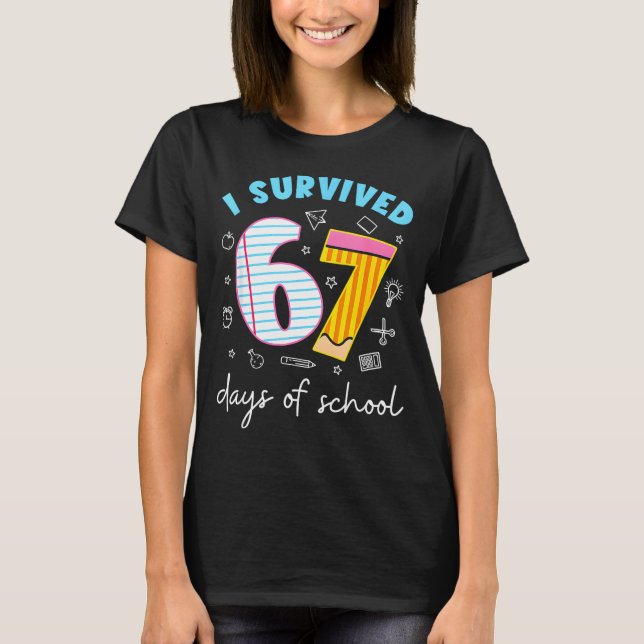 T-shirt I Survived 67 Days Of School Funny Meme Teacher St (Devant)