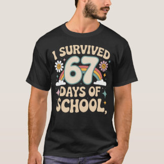 T-shirt I Survived 67 Days Of School Funny Teacher And Stu