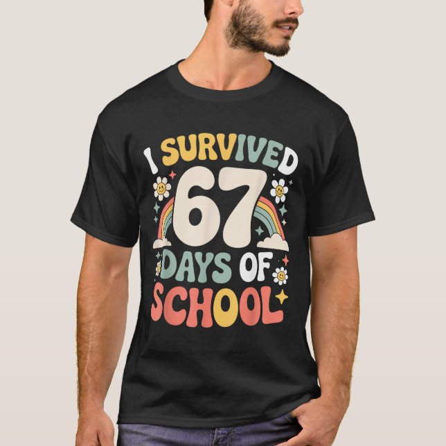 T-shirt I Survived 67 Days Of School Funny Teacher And Stu (Devant)
