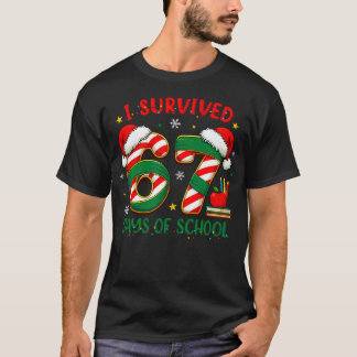 T-shirt I Survived 67 Days Of School Teachers Students Six