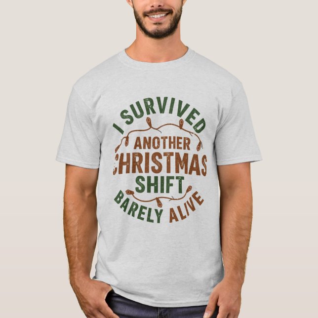 T-shirt I Survived Another Classroom Christmas (Devant)
