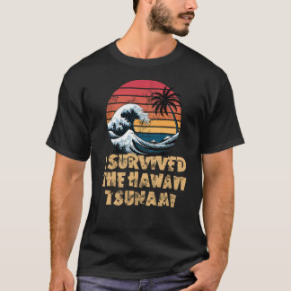 T-shirt I Survived Hawaii Tsunami Retro Sunset