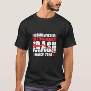 T-shirt I Survived Stock Market Crash Mars 2020 Stock Fa
