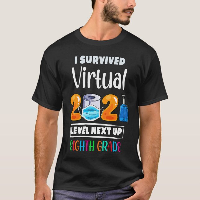 T-shirt I Survived Virtual 7th Grade 2020 2021 Level Up to (Devant)