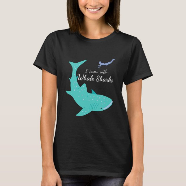 T-shirt I Swam with Whale Sharks Whaleshark (Devant)
