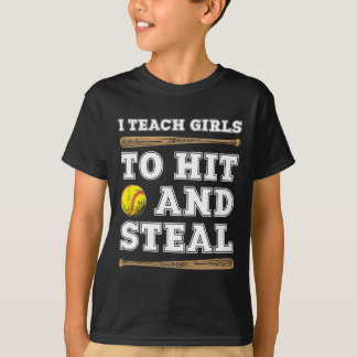 T-shirt I Teach Girls To Hit And Steal - Funny Softll Coac