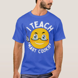 T-shirt I Teach Smart Cookies Back To School Teacher Emoti