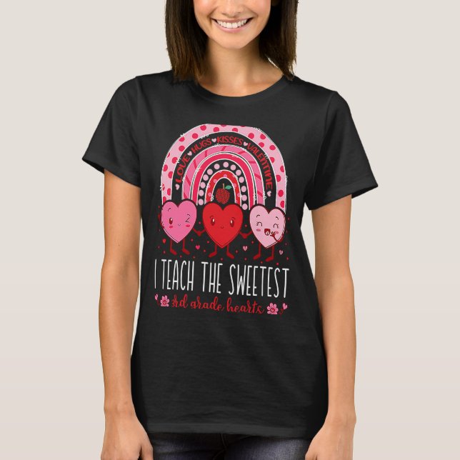 T-shirt I Teach The Sweetest 3rd Grade Hearts Teachers Val (Devant)