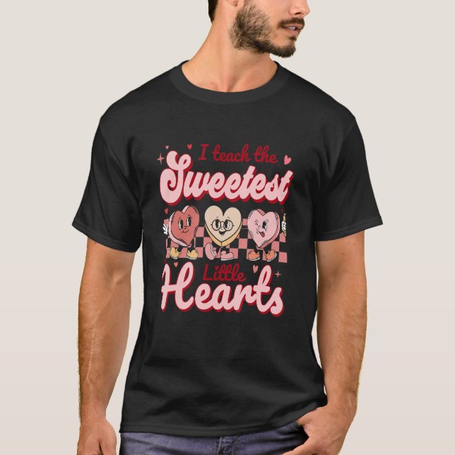 T-shirt I Teach The Sweetest Hearts Retro Teacher Valentin (Devant)