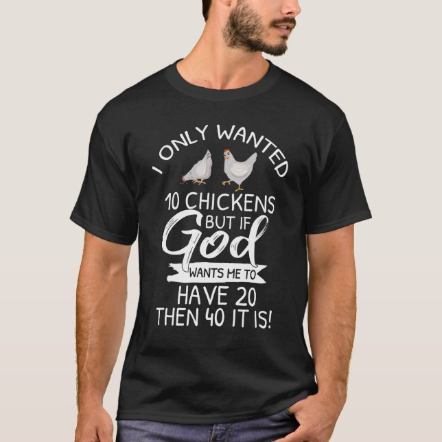 T-shirt I Uniquement Recherché 10 Poulets, amusantes citat (Devant)