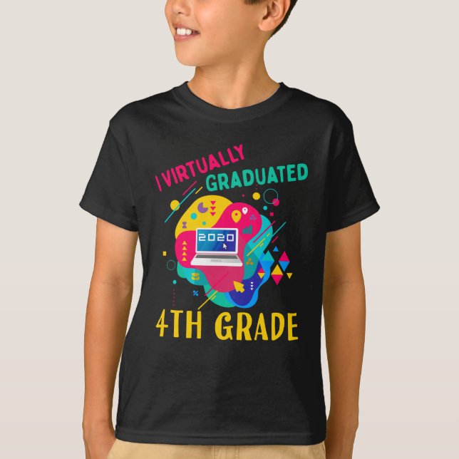 T-shirt I Virtually Graduated 4TH GRADE en 2020 (Devant)