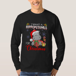 T-shirt I Want A Hippopotamus For Christmas Xmas Hippo