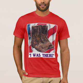 T-shirt I Was There" (Bottes sur le sol)