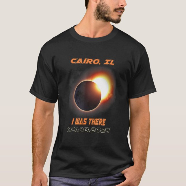 T-shirt I Was There Total Solar Eclipse Cairo Illinois IL (Devant)