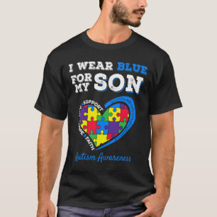 T-shirt I Wear Blue For My Son Autism Awareness Maman Papa