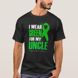 T-shirt I Wear Green For My Uncle Mental Illness Awareness