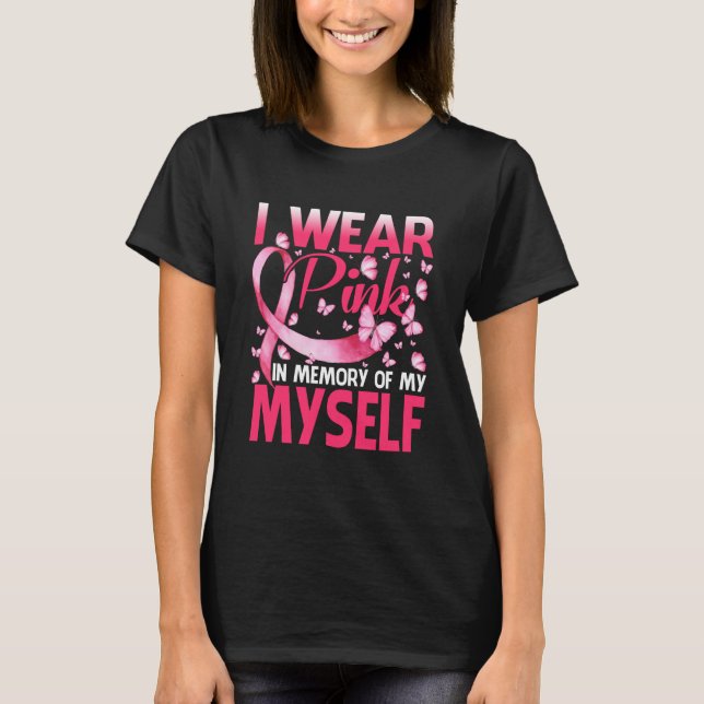 T-shirt I Wear Pink (Devant)