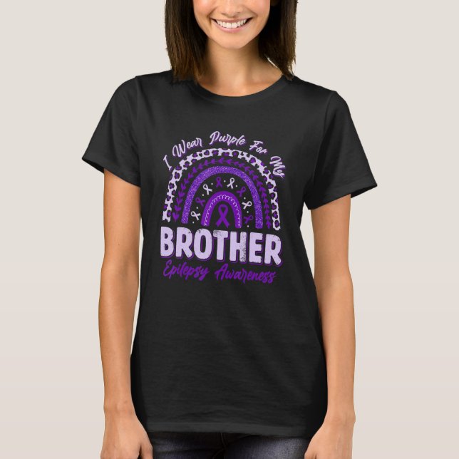 T-shirt I Wear Purple For My Brother Epilepsy Awareness Ra (Devant)