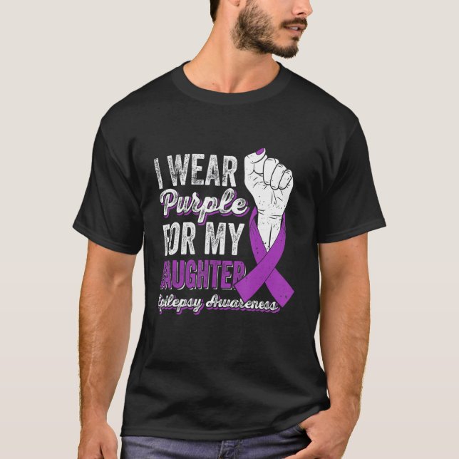 T-shirt I Wear Purple For My Daughter Ribbon Epilepsy Awar (Devant)