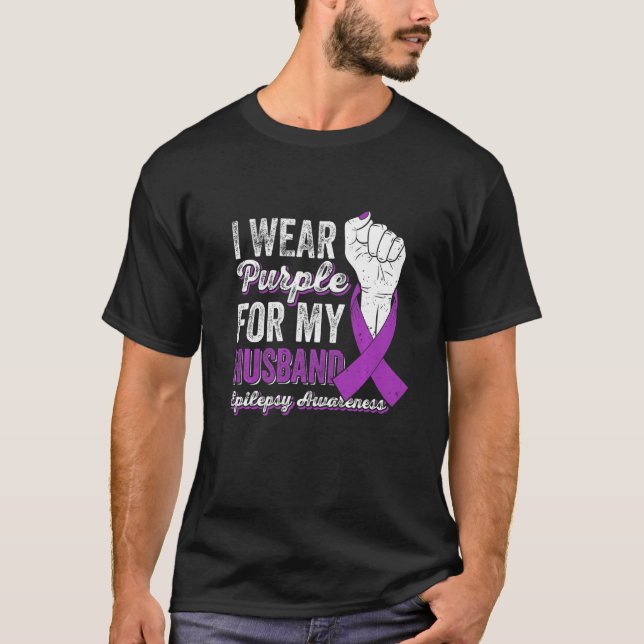 T-shirt I Wear Purple For My Husband Ribbon Epilepsy Aware (Devant)