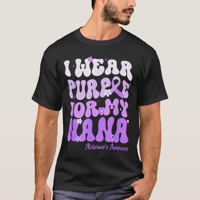 T-shirt I Wear Purple For My Nana Heimers Awareness Suprt  (Devant)