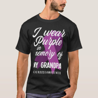 T-shirt I Wear Purple In Memory For My Grandpa Overdose Aw