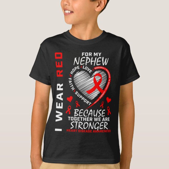 T-shirt I Wear Red For My Nephew Heart Disease Awareness  (Devant)