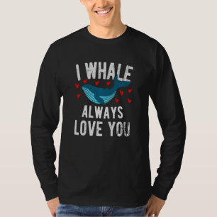 T-shirt I Whale Always Love You - Joli Orca Swea