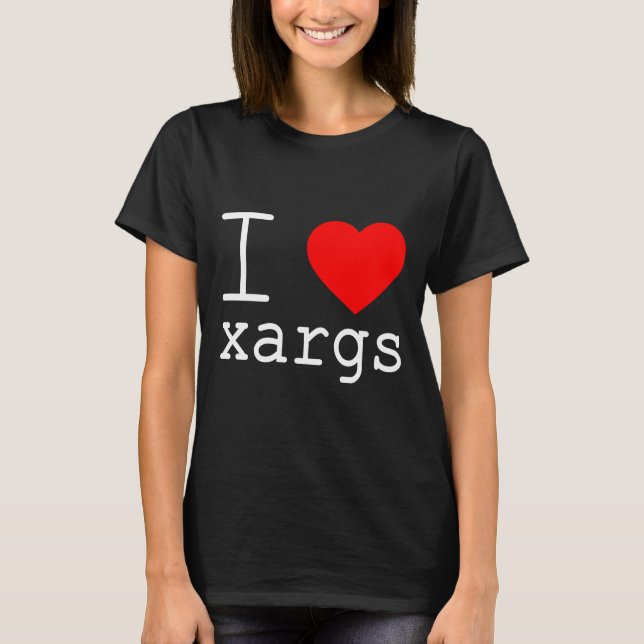 T-shirt I ❤️ xargs (Devant)