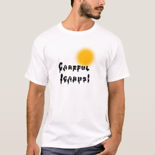 T-shirt Icare soigneux !