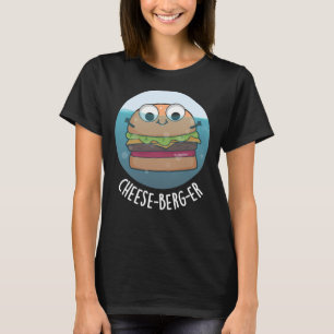 T-shirt Ice-berg-er Funny Cheeseburger Pun Dark BG