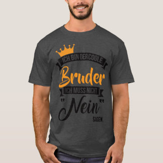 T-shirt Ich bin der coole brume 1