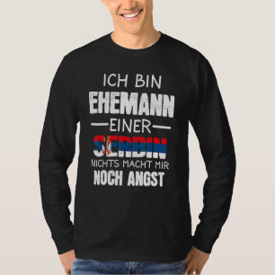 T-shirt Ich Bin Ehemann Einer Serbin Serbie Serbe