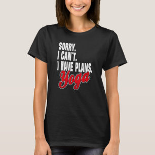 T-shirt Ich Habe Plane Yoga Sayments