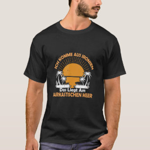 T-shirt Ich komme aus Ironien das liegt am Sarkastische Me